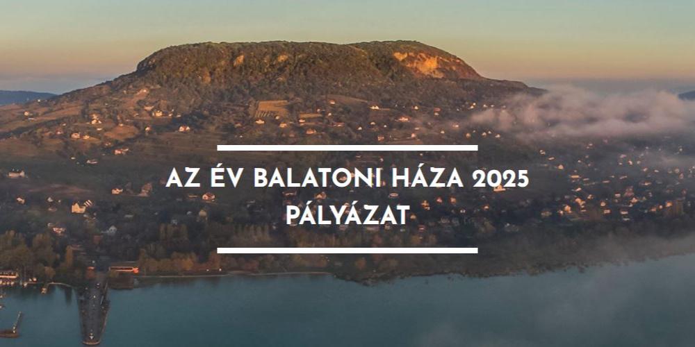 AZ ÉV BALATONI HÁZA 2025.